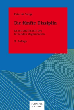 Abbildung von Senge | Die fünfte Disziplin | 11. Auflage | 2021 | beck-shop.de