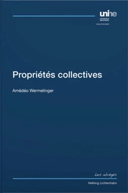Abbildung von Wermelinger | Propriétés collectives | 1. Auflage | 2021 | beck-shop.de