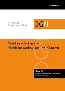 Abbildung von Fischinger / Louven | Musikpsychologie – Musik im audiovisuellen Kontext | 1. Auflage | 2021 | 29 | beck-shop.de