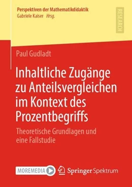 Abbildung von Gudladt | Inhaltliche Zugänge zu Anteilsvergleichen im Kontext des Prozentbegriffs | 1. Auflage | 2021 | beck-shop.de