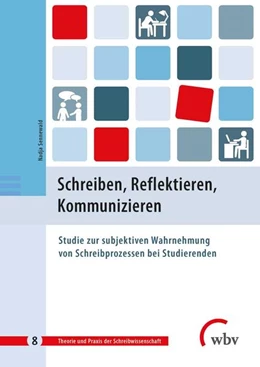 Abbildung von Sennewald | Schreiben, Reflektieren, Kommunizieren | 1. Auflage | 2021 | beck-shop.de