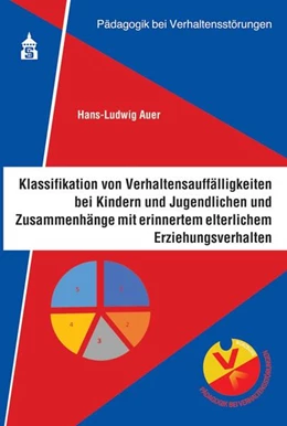 Abbildung von Auer | Klassifikation von Verhaltensauffälligkeiten bei Kindern und Jugendlichen und Zusammenhänge mit erinnertem elterlichen Erziehungsverhalten | 1. Auflage | 2021 | beck-shop.de