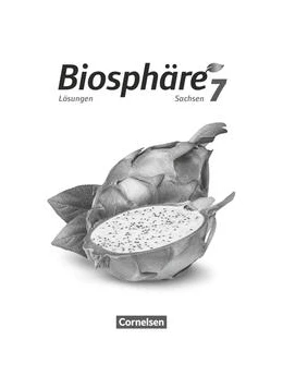 Abbildung von Bringezu / Goldberg | Biosphäre Sekundarstufe I - 7. Schuljahr - Gymnasium Sachsen 2020 - Lösungen zum Schülerbuch | 1. Auflage | 2021 | beck-shop.de