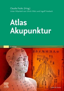 Abbildung von Focks / Hosbach | Atlas Akupunktur | 3. Auflage | 2021 | beck-shop.de