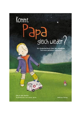Abbildung von Barber | Kommt Papa gleich wieder? | 2. Auflage | 2021 | beck-shop.de