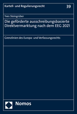 Abbildung von Steingrüber | Die geförderte ausschreibungsbasierte Direktvermarktung nach dem EEG 2021 | 1. Auflage | 2021 | 39 | beck-shop.de
