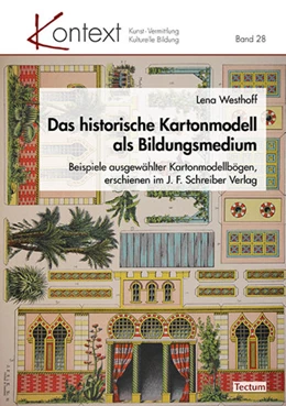 Abbildung von Westhoff | Das historische Kartonmodell als Bildungsmedium | 1. Auflage | 2021 | 28 | beck-shop.de