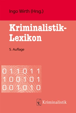 Abbildung von Wirth | Kriminalistik-Lexikon | 5. Auflage | 2021 | beck-shop.de