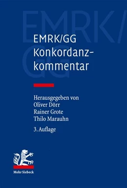 Abbildung von Dörr / Grote | EMRK/GG. Konkordanzkommentar zum europäischen und deutschen Grundrechtsschutz | 3. Auflage | 2022 | beck-shop.de
