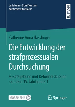 Abbildung von Hasslinger | Die Entwicklung der strafprozessualen Durchsuchung | 1. Auflage | 2021 | beck-shop.de