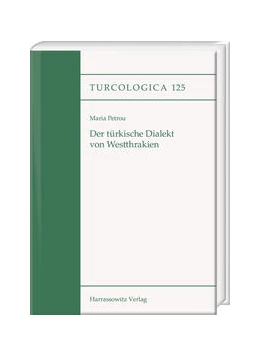 Abbildung von Petrou | Der türkische Dialekt von Westthrakien | 1. Auflage | 2021 | beck-shop.de