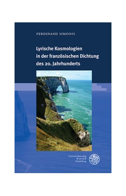 Abbildung von Simonis | Lyrische Kosmologien in der französischen Dichtung des 20. Jahrhunderts | 1. Auflage | 2021 | 24 | beck-shop.de