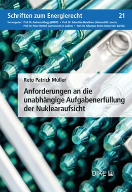 Abbildung von Müller | Anforderungen an die unabhängige Aufgabenerfüllung der Nuklearaufsicht | 1. Auflage | 2021 | 21 | beck-shop.de