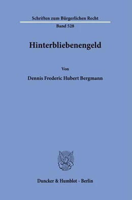 Abbildung von Bergmann | Hinterbliebenengeld | 1. Auflage | 2021 | beck-shop.de