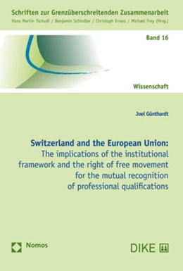 Abbildung von Günthardt | Switzerland and the European Union | 1. Auflage | 2021 | beck-shop.de