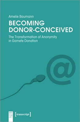 Abbildung von Baumann | Becoming Donor-Conceived | 1. Auflage | 2021 | beck-shop.de