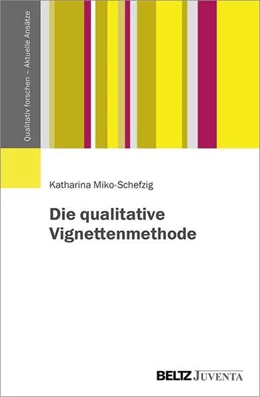 Abbildung von Miko-Schefzig | Forschen mit Vignetten | 1. Auflage | 2022 | beck-shop.de