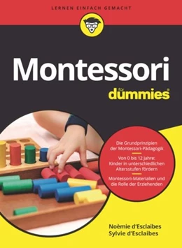 Abbildung von D'Esclaibes | Erziehen nach Montessori für Dummies | 1. Auflage | 2021 | beck-shop.de