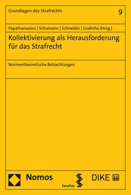 Abbildung von Papathanasiou / Schumann | Kollektivierung als Herausforderung für das Strafrecht | 1. Auflage | 2021 | 9 | beck-shop.de