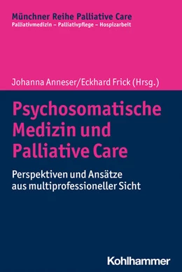 Abbildung von Anneser / Frick | Psychosomatische Medizin und Palliative Care | 1. Auflage | 2023 | 18 | beck-shop.de