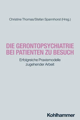 Abbildung von Thomas / Spannhorst | Die Gerontopsychiatrie bei Patienten zu Besuch | 1. Auflage | 2025 | beck-shop.de