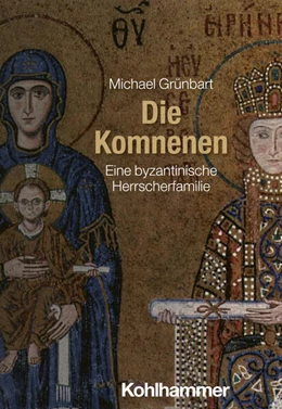 Abbildung von Grünbart | Die Komnenen | 1. Auflage | 2025 | beck-shop.de