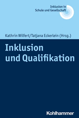Abbildung von Wilfert / Eckerlein | Inklusion und Qualifikation | 1. Auflage | 2021 | 14 | beck-shop.de