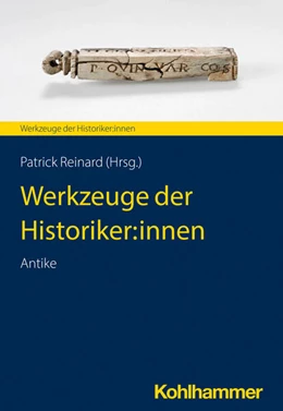 Abbildung von Reinard | Werkzeuge der Historiker:innen | 1. Auflage | 2023 | 1 | beck-shop.de