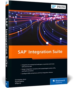 Abbildung von Aron / Gakhar | SAP Integration Suite | 1. Auflage | 2021 | beck-shop.de