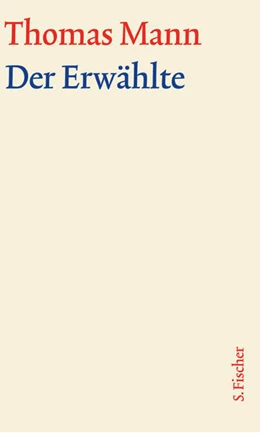 Abbildung von Mann / Ermisch | Der Erwählte | 1. Auflage | 2022 | 11.1 | beck-shop.de