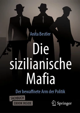 Abbildung von Bestler | Die sizilianische Mafia | 1. Auflage | 2021 | beck-shop.de