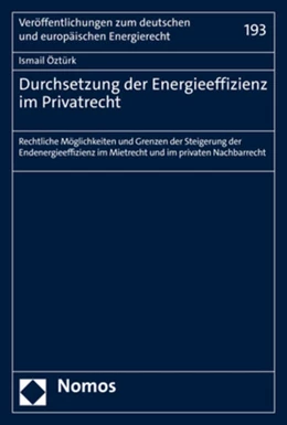 Abbildung von Öztürk | Durchsetzung der Energieeffizienz im Privatrecht | 1. Auflage | 2021 | beck-shop.de