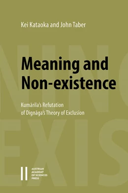 Abbildung von Kataoka / Taber | Meaning and Non-existence: Kumarila's Refutation of Dignaga's Theory of Exclusion | 1. Auflage | 2021 | 102 | beck-shop.de