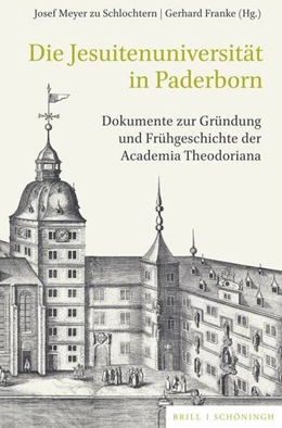 Abbildung von Die Jesuitenuniversität in Paderborn | 1. Auflage | 2022 | beck-shop.de
