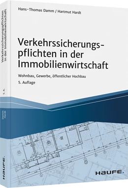 Abbildung von Damm / Hardt | Verkehrssicherungspflichten in der Immobilienwirtschaft | 5. Auflage | 2021 | beck-shop.de