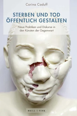 Abbildung von Caduff | Sterben und Tod öffentlich gestalten | 1. Auflage | 2022 | beck-shop.de