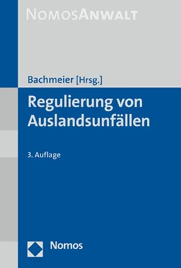 Abbildung von Bachmeier | Regulierung von Auslandsunfällen | 3. Auflage | 2021 | beck-shop.de