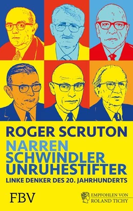 Abbildung von Scruton | Narren, Schwindler, Unruhestifter | 1. Auflage | 2021 | beck-shop.de
