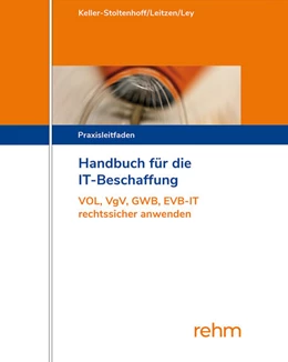 Abbildung von Keller-Stoltenhoff / Leitzen | Handbuch für die IT-Beschaffung - mit Aktualisierungsservice | 1. Auflage | 2018 | beck-shop.de
