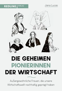 Abbildung von Lucas | Die geheimen Pionierinnen der Wirtschaft | 1. Auflage | 2021 | beck-shop.de