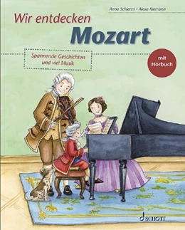 Abbildung von Schieren | Wir entdecken Mozart | 1. Auflage | 2021 | beck-shop.de