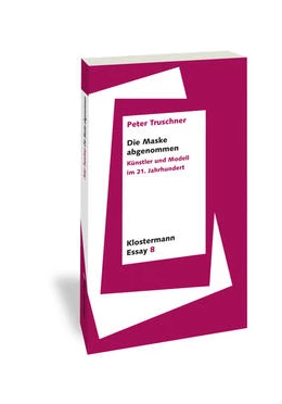 Abbildung von Truschner | Die Maske abgenommen | 1. Auflage | 2021 | beck-shop.de