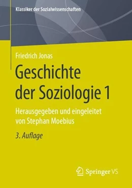 Abbildung von Jonas / Moebius | Geschichte der Soziologie 1 | 3. Auflage | 2021 | beck-shop.de