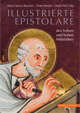 Abbildung von Beuckers / Bienert | Illustrierte Epistolare des frühen und hohen Mittelalters | 1. Auflage | 2021 | beck-shop.de