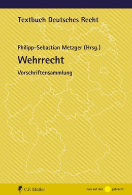 Abbildung von Metzger | Wehrrecht | 1. Auflage | 2021 | beck-shop.de
