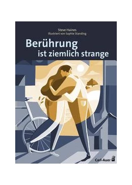 Abbildung von Haines | Berührung ist ziemlich strange | 1. Auflage | 2021 | beck-shop.de