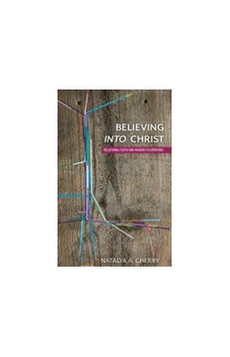 Abbildung von Believing into Christ | 1. Auflage | 2021 | beck-shop.de