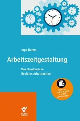 Abbildung von Hamm | Betriebliche Arbeitszeitgestaltung | 1. Auflage | 2023 | beck-shop.de