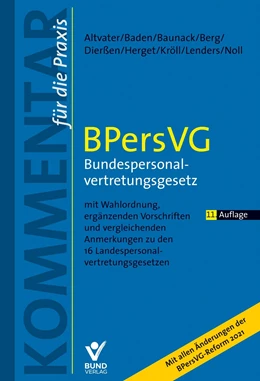 Abbildung von Altvater / Baden | BPersVG – Bundespersonalvertretungsgesetz | 11. Auflage | 2022 | beck-shop.de