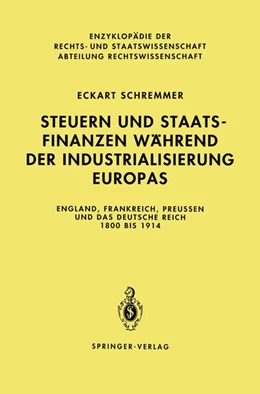 Abbildung von Schremmer | Steuern und Staatsfinanzen während der Industrialisierung Europas | 1. Auflage | 2013 | beck-shop.de